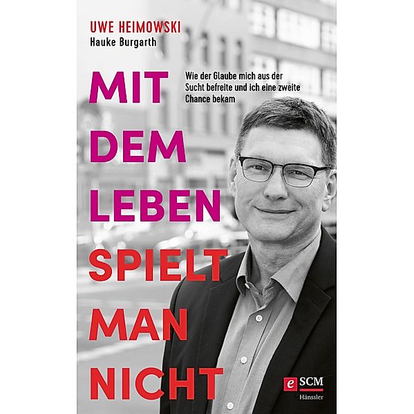 Mit dem Leben spielt man nicht, Uwe Heimowski