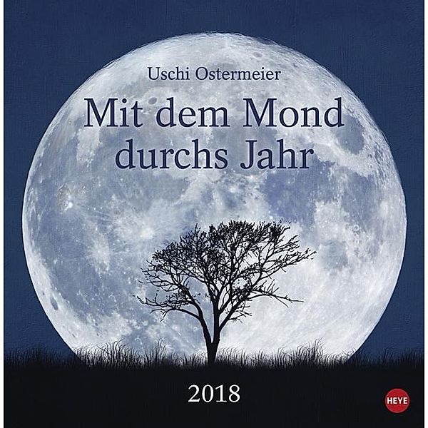 Mit dem Mond durchs Jahr 2018, Uschi Ostermeier