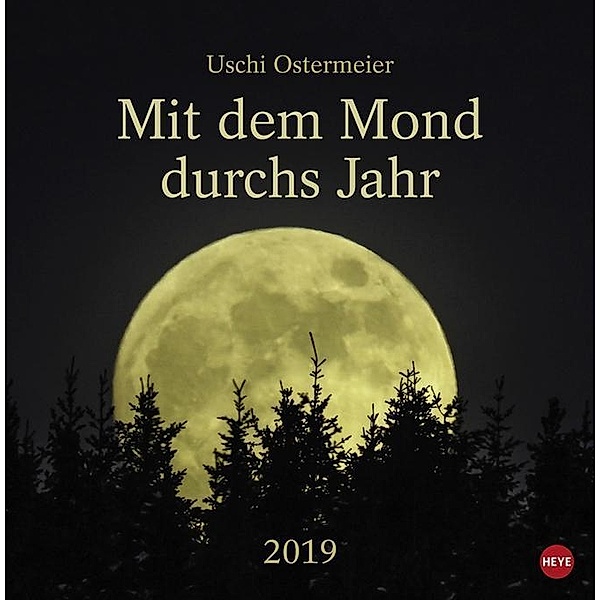 Mit dem Mond durchs Jahr 2019, Uschi Ostermeier