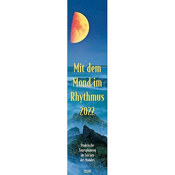 Mit dem Mond im Rhythmus 2022