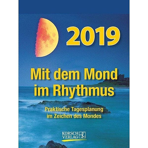 Mit dem Mond im Rhythmus - Abreißkalender 2019