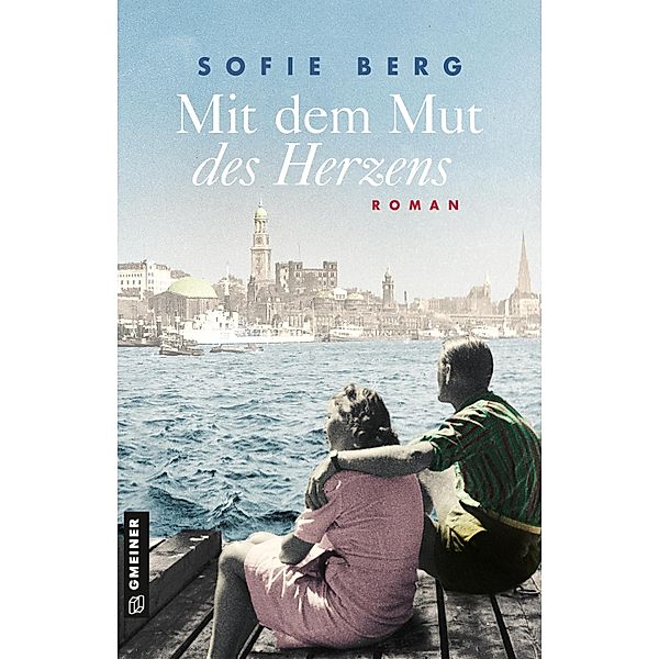Mit dem Mut des Herzens / Das Leben der Ingrid Bakken Bd.2, Sofie Berg
