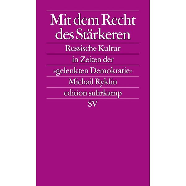 Mit dem Recht des Stärkeren, Michail Ryklin