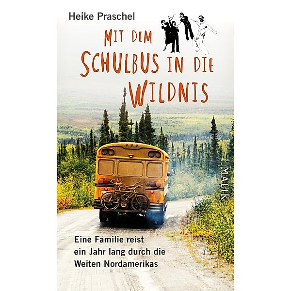 Mit dem Schulbus in die Wildnis, Heike Praschel