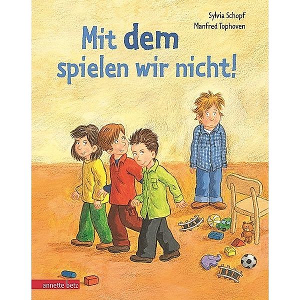 Mit dem spielen wir nicht!, Sylvia Schopf