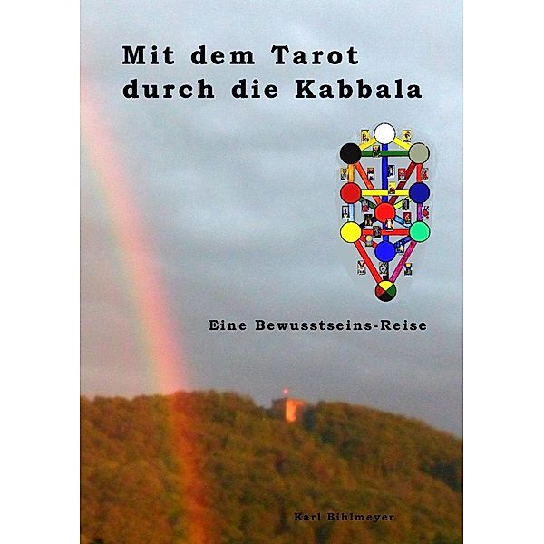 Mit dem Tarot durch die Kabbala, Karl Bihlmeyer