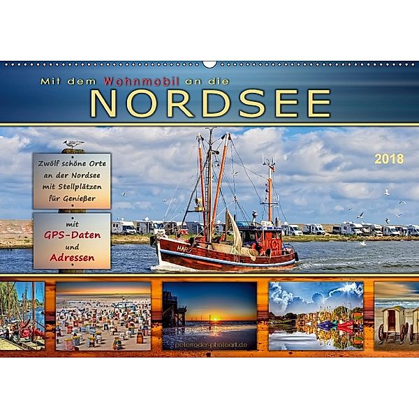 Mit dem Wohnmobil an die Nordsee (Wandkalender 2018 DIN A2 quer) Dieser erfolgreiche Kalender wurde dieses Jahr mit glei, Peter Roder