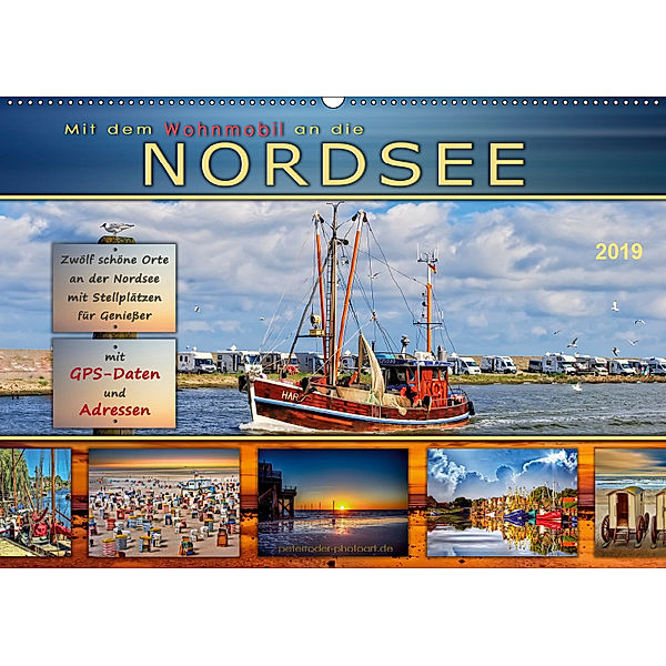 Mit dem Wohnmobil an die Nordsee (Wandkalender 2019 DIN A2 quer), Peter Roder