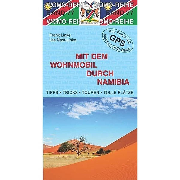 Mit dem Wohnmobil durch Namibia, Frank Linke, Ute Nast-Linke