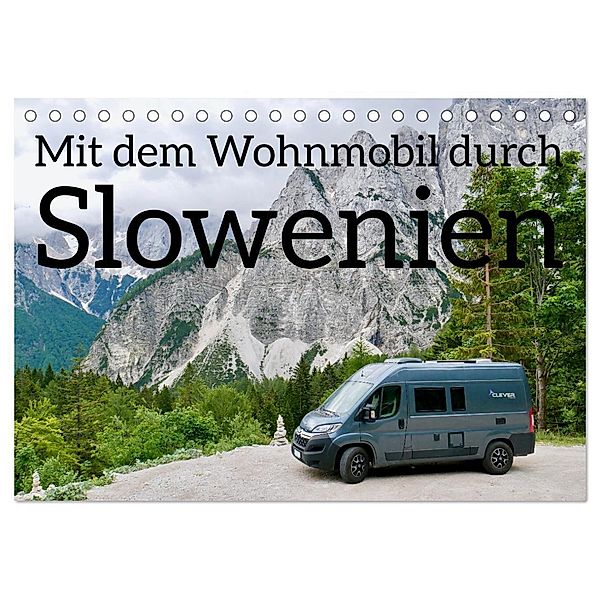 Mit dem Wohnmobil durch Slowenien (Tischkalender 2024 DIN A5 quer), CALVENDO Monatskalender, Dr. Johannes Jansen & Dr. Luisa Rüter