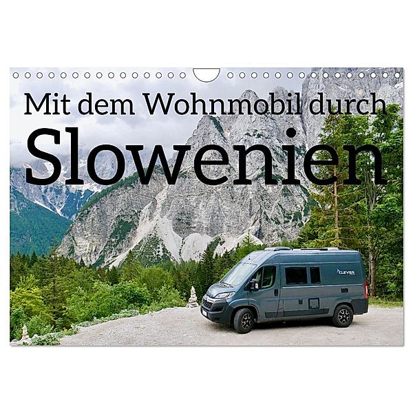 Mit dem Wohnmobil durch Slowenien (Wandkalender 2024 DIN A4 quer), CALVENDO Monatskalender, Dr. Johannes Jansen & Dr. Luisa Rüter