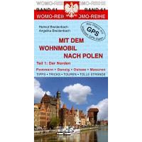 Mit dem Wohnmobil nach Polen, Helmut Breidenbach, Angelika Breidenbach