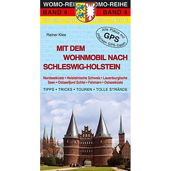 Mit dem Wohnmobil nach Schleswig-Holstein, Rainer Klee