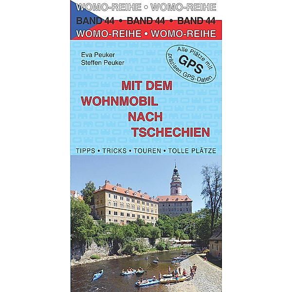 Mit dem Wohnmobil nach Tschechien, Eva Peuker, Steffen Peuker