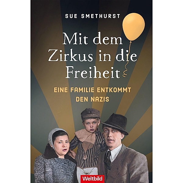 Mit dem Zirkus in die Freiheit, Sue Smethurst