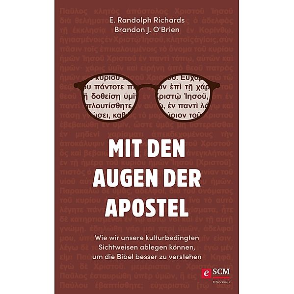 Mit den Augen der Apostel, E. Randolph Richards, Brandon J. O'Brien