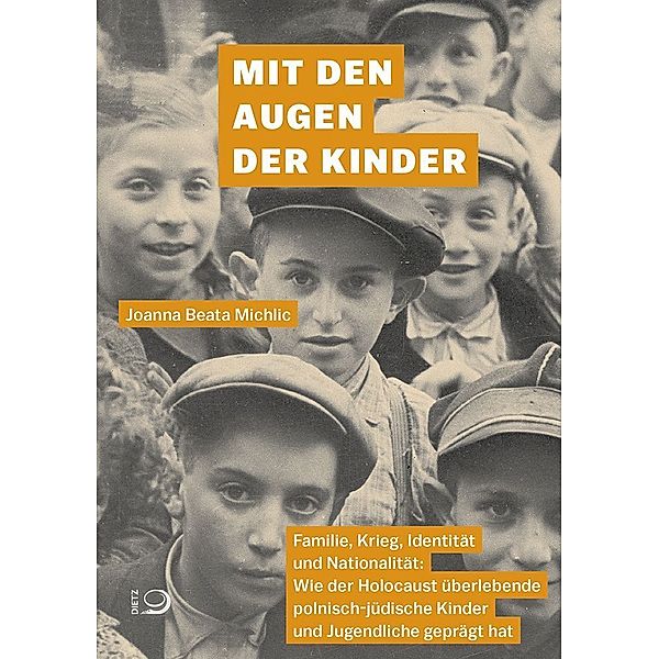 Mit den Augen der Kinder, Joanna Beata Michlic