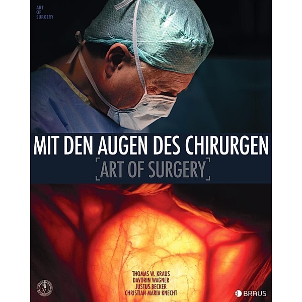 Mit den Augen des Chirurgen, Thomas W. Kraus