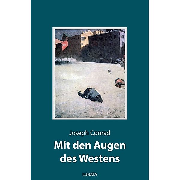 Mit den Augen des Westens, Joseph Conrad