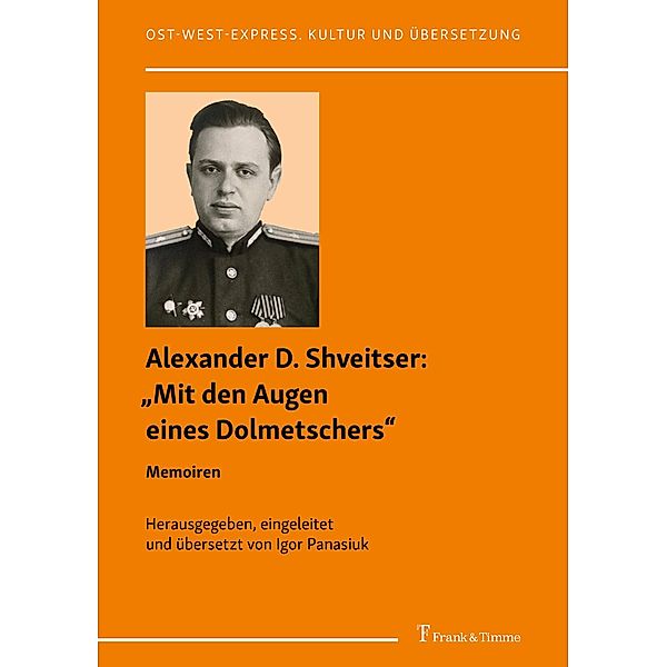 'Mit den Augen eines Dolmetschers', Alexander D. Shveitser
