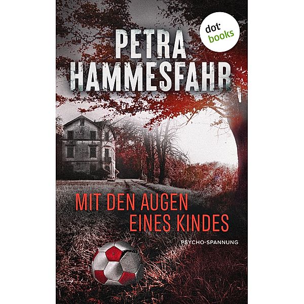 Mit den Augen eines Kindes, Petra Hammesfahr