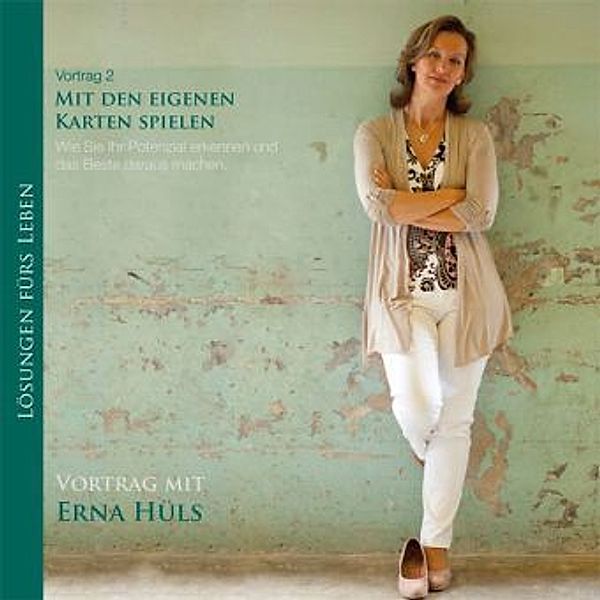 Mit den eigenen Karten spielen, 1 Audio-CD, Erna Hüls