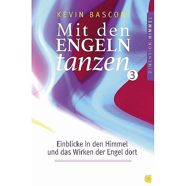 Mit den Engeln tanzen.Bd.3, Kevin Basconi