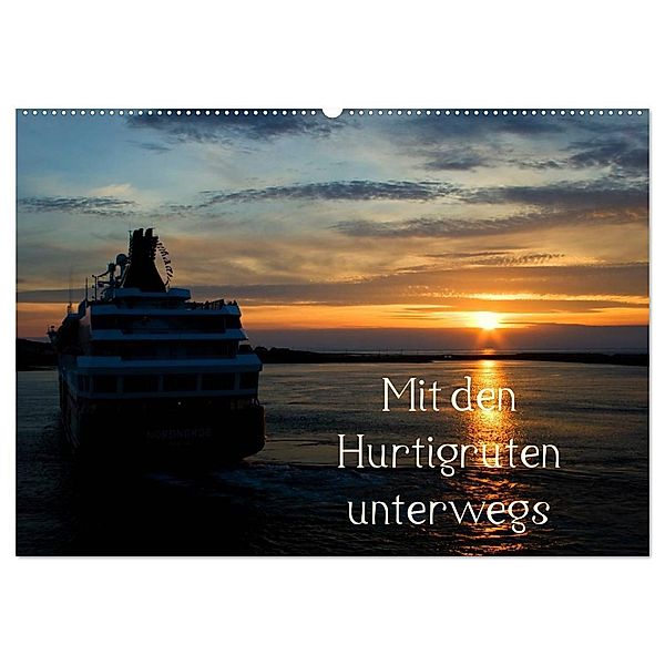 Mit den Hurtigruten unterwegs (Wandkalender 2024 DIN A2 quer), CALVENDO Monatskalender, Klaus Prediger, Rosemarie Prediger