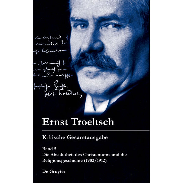 Mit den Thesen von 1901 und den handschriftlichen Zusätzen, Ernst Troeltsch