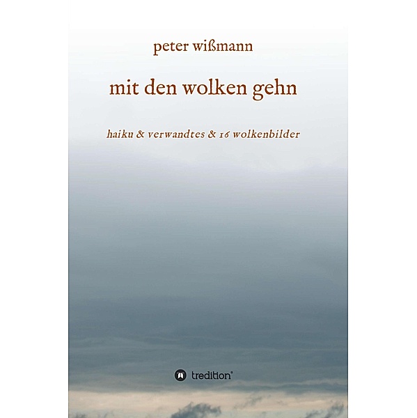 mit den wolken gehn, Peter Wißmann