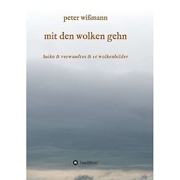 mit den wolken gehn, Peter Wissmann