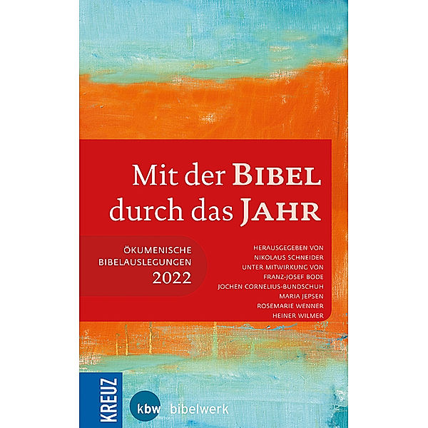 Mit der Bibel durch das Jahr / Mit der Bibel durch das Jahr 2022