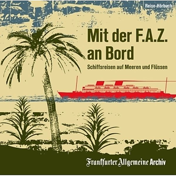 Mit der F.A.Z. an Bord, 2 Audio-CDs