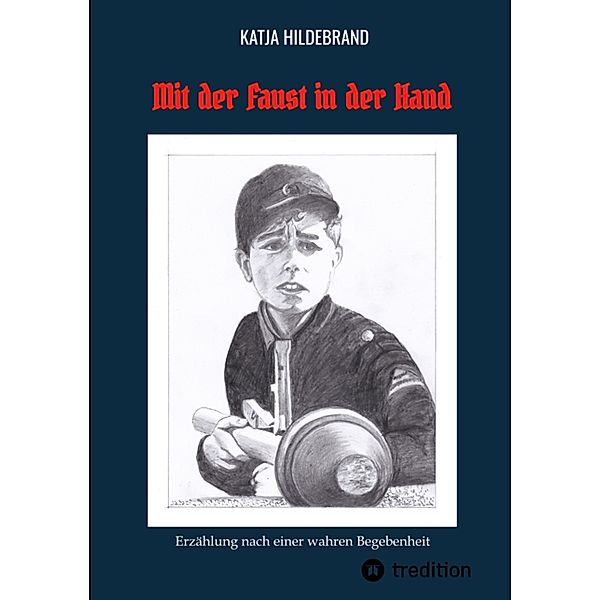 Mit der Faust in der Hand, Katja Hildebrand