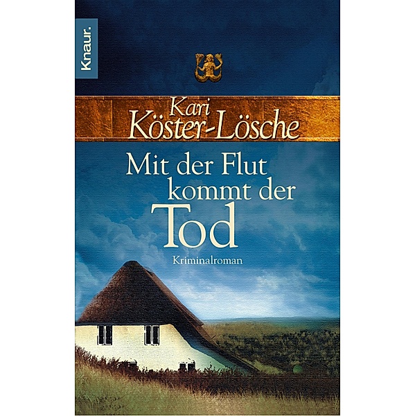Mit der Flut kommt der Tod / Sönke Hansen Bd.1, Kari Köster-Lösche