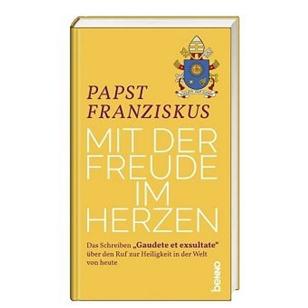 Mit der Freude im Herzen, Franziskus