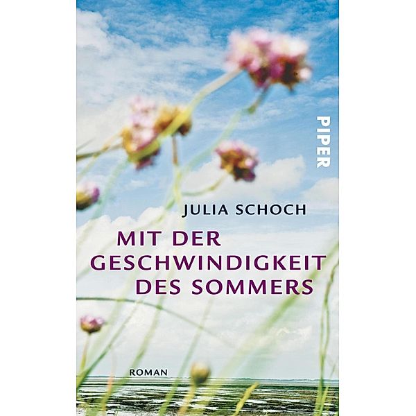 Mit der Geschwindigkeit des Sommers, Julia Schoch