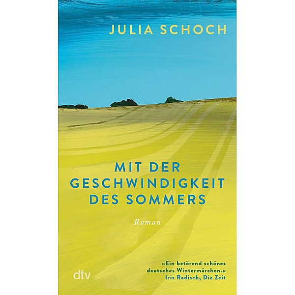 Mit der Geschwindigkeit des Sommers, Julia Schoch