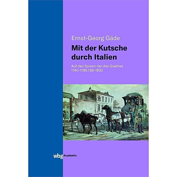 Mit der Kutsche durch Italien, Ernst-Georg Gäde