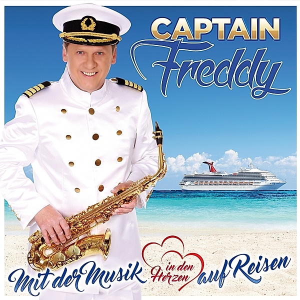 Mit Der Musik In Den Herzen Au, Captain Freddy