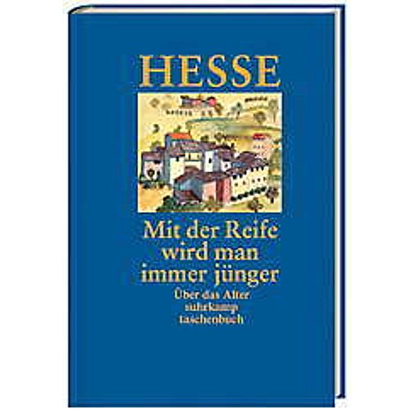 Mit der Reife wird man immer jünger, m. Audio-CD, Hermann Hesse
