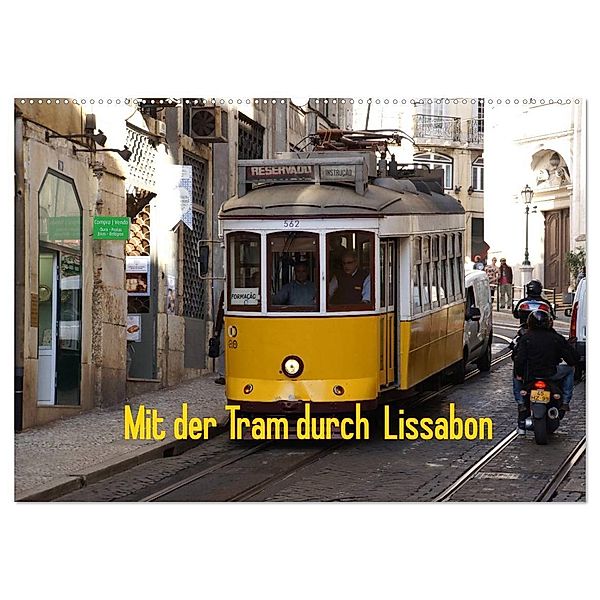 Mit der Tram durch Lissabon (Wandkalender 2024 DIN A2 quer), CALVENDO Monatskalender, Karsten Löwe