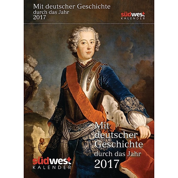 Mit deutscher Geschichte durch das Jahr 2017 Textabreißkalender
