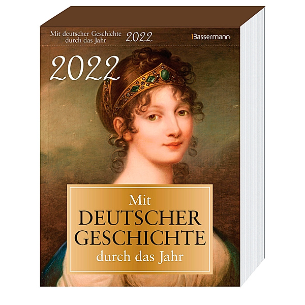 Mit deutscher Geschichte durch das Jahr 2022