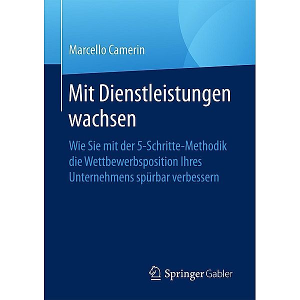 Mit Dienstleistungen wachsen, Marcello Camerin