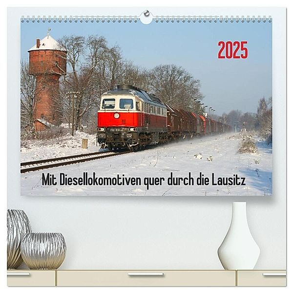 Mit Diesellokomotiven quer durch die Lausitz - 2025 (hochwertiger Premium Wandkalender 2025 DIN A2 quer), Kunstdruck in Hochglanz, Calvendo, Stefan Schumann