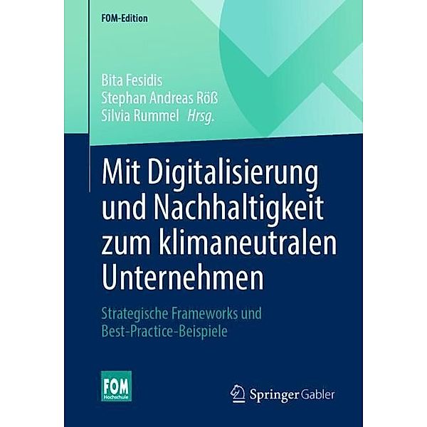 Mit Digitalisierung und Nachhaltigkeit zum klimaneutralen Unternehmen