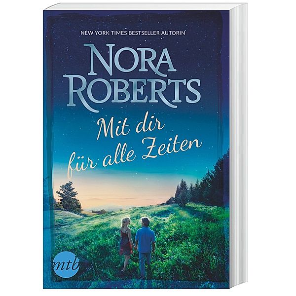 Mit dir für alle Zeiten, Nora Roberts
