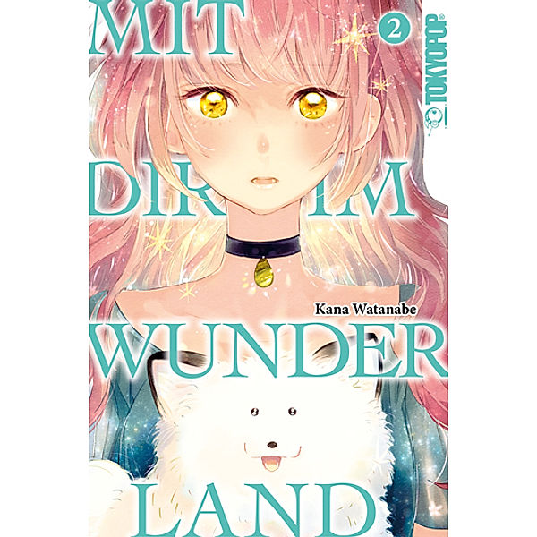 Mit dir im Wunderland.Bd.2, Kana Watanabe