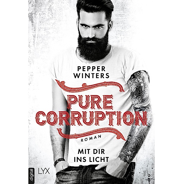 Mit dir ins Licht / Pure Corruption Bd.2, Pepper Winters
